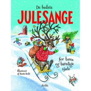 De Bedste Julesange For Børn Og Barnlige Sjæle  Bente Bech
